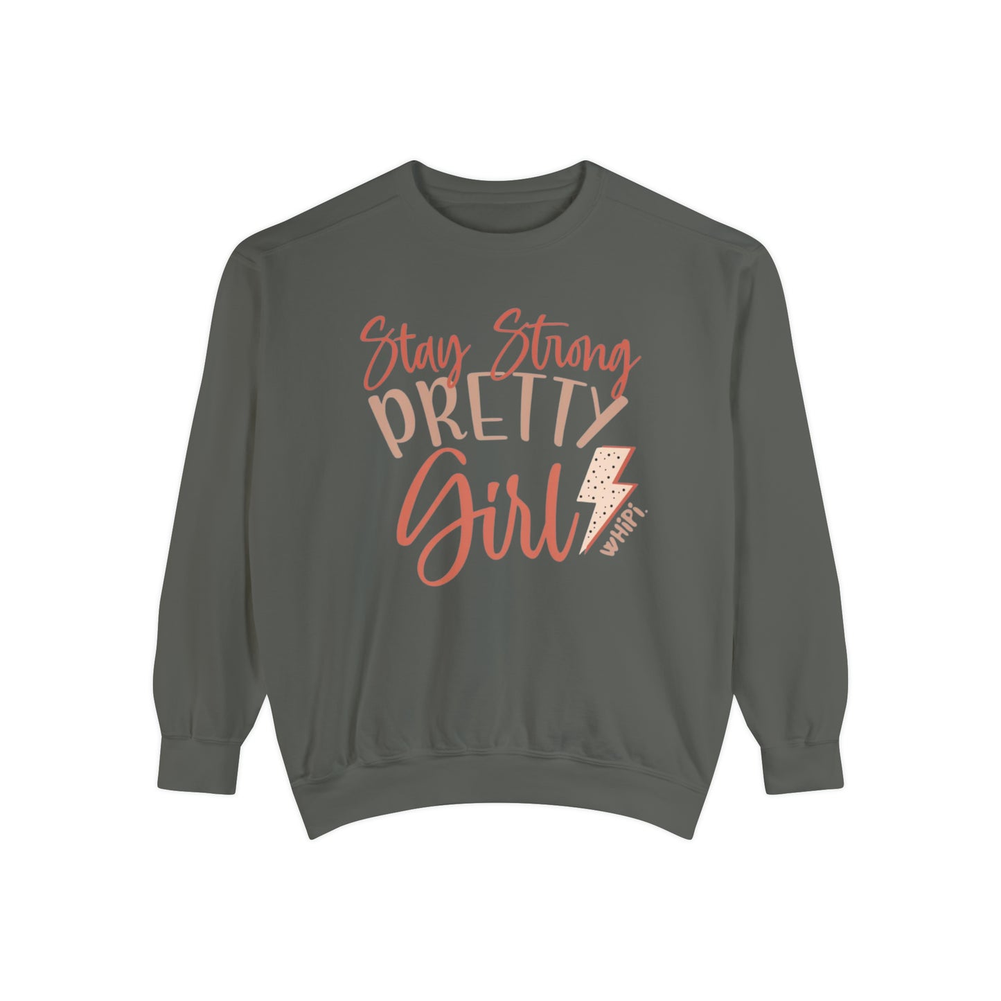 Stay Strong Pretty Girl Relaxed Fit Sweatshirt