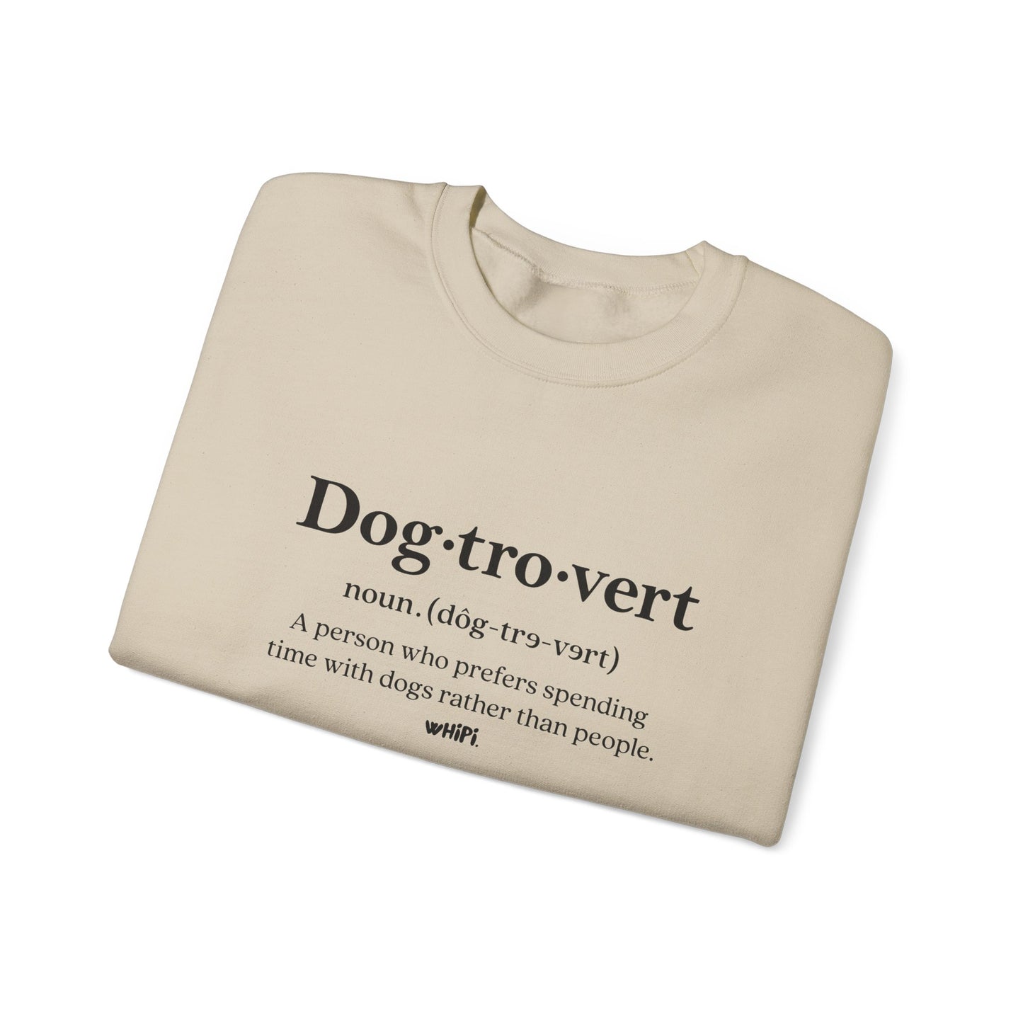 "Dog-tro-vert" Sweatshirt