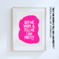 wHiPi. Digital Wall Art—Buy Me wHiPi. & Tell Me I Am Pretty