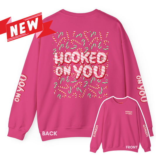 Hooked On You Crewneck Sweatshirt – Candy Cane Bubble Letters Edition