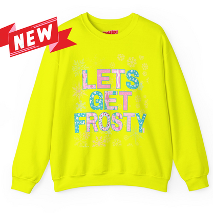 Let's Get Frosty Crewneck Sweatshirt