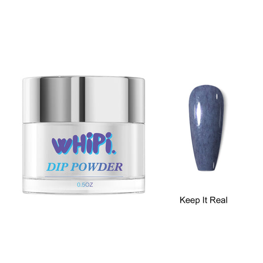 Keep it Real Dip Powder